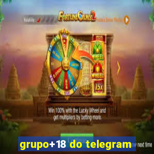grupo+18 do telegram